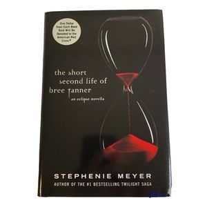 The Short Second Life of Bree Tanner by Stephenie Meyer Eclipse Novella Twilight